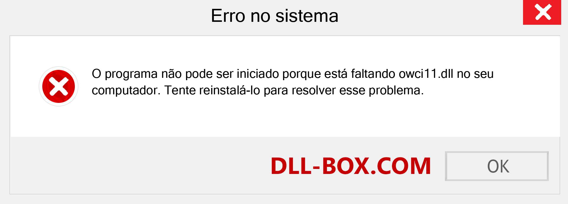 Arquivo owci11.dll ausente ?. Download para Windows 7, 8, 10 - Correção de erro ausente owci11 dll no Windows, fotos, imagens